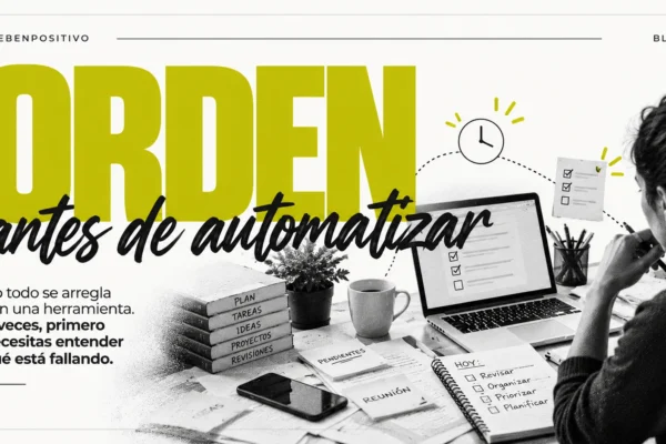 Antes de automatizar, descubre qué te está quitando tiempo.