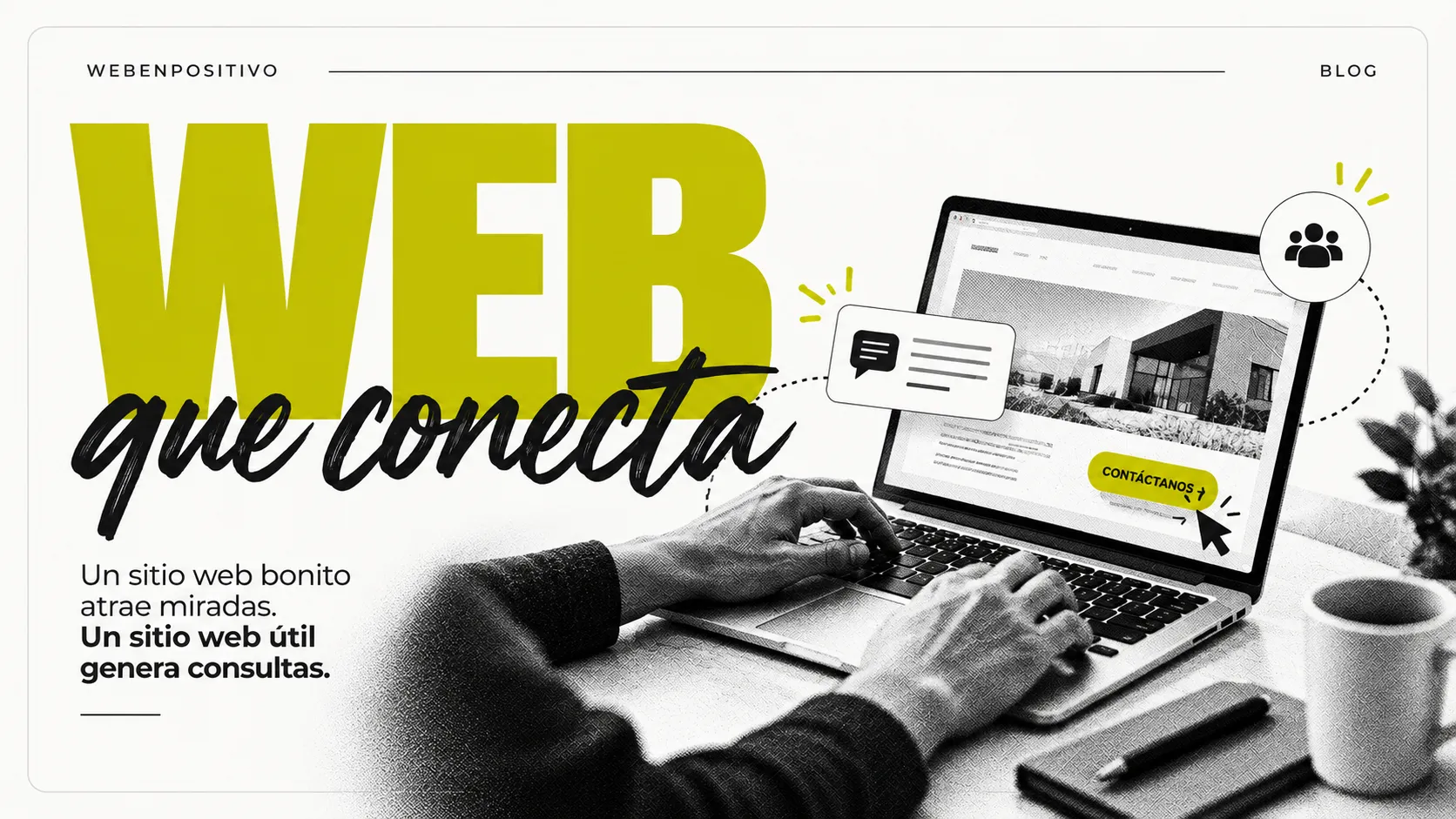 Tu web es bonita. ¿Pero ayuda a que te contacten?